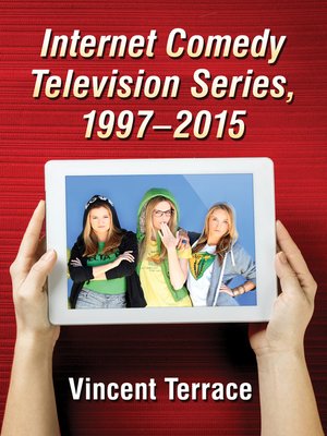 cover image of Internet Comedy Television Series, 1997-2015
